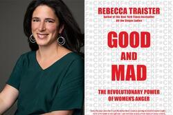 Rebecca Traister Good and Mad